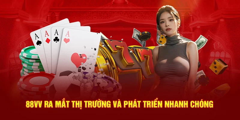 88vv ra mắt thị trường