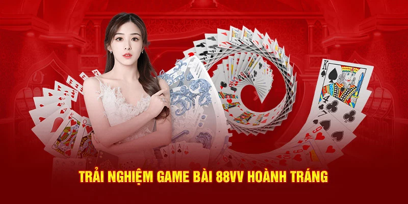 game bài 88vv hoành tráng